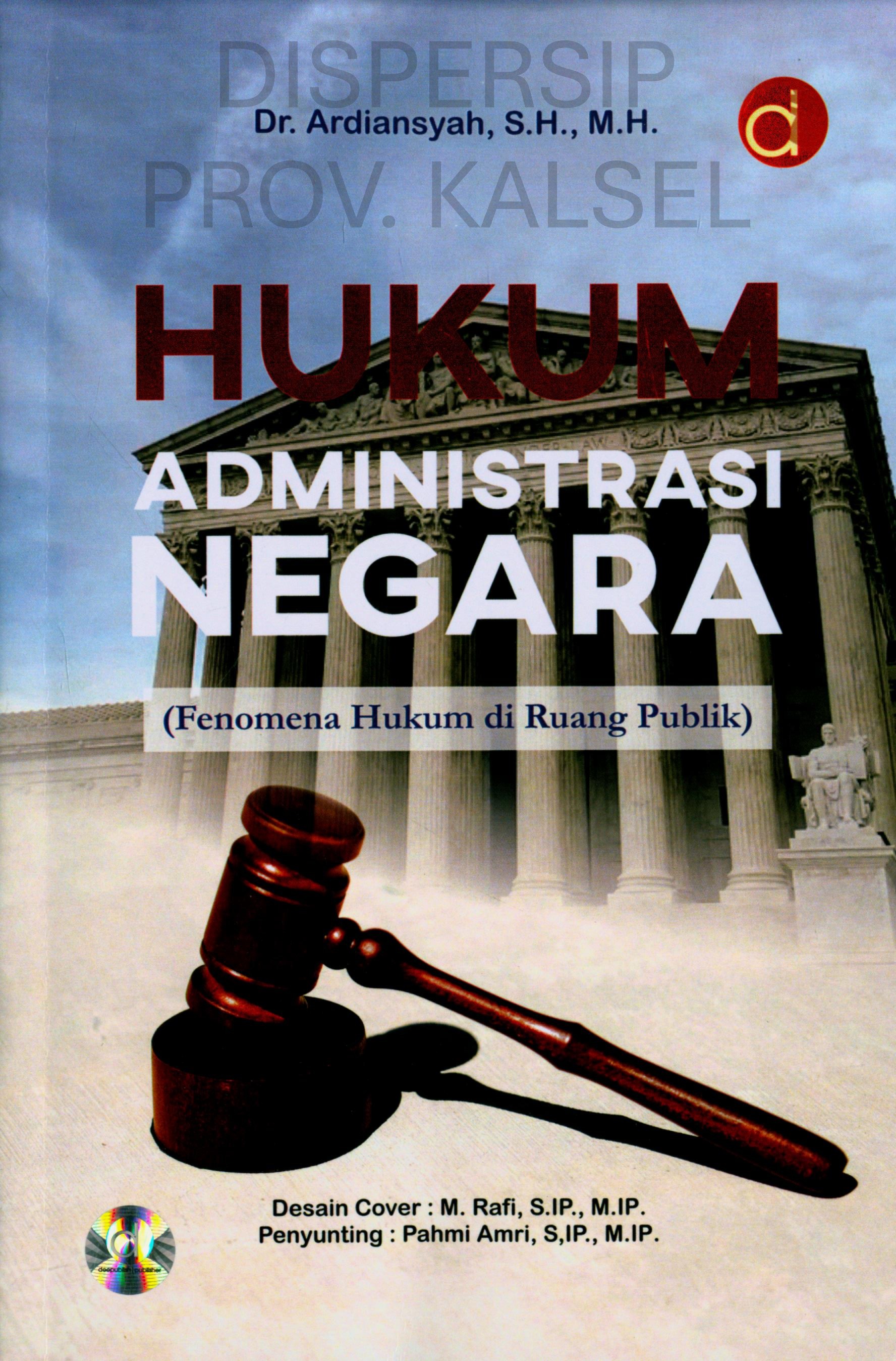 Cover Hukum Administrasi Negara :  Fenomena Hukum di Ruang Publik