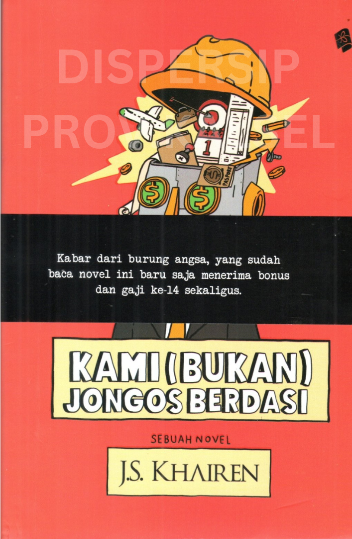 Cover Kami (bukan) jongos berdasi / Khairen, J.S ; penyunting, MB Winata