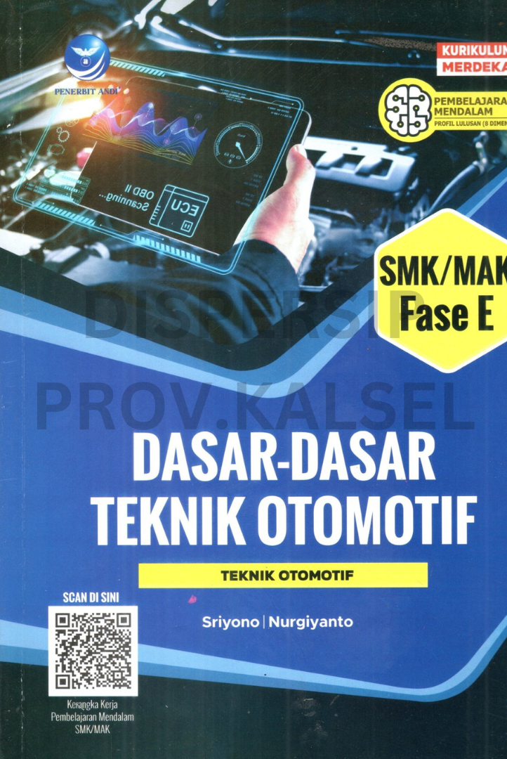 Cover Dasar-dasar teknik otomotif / Sriyono, nurgiyanto ; editor, Yulia fransisca