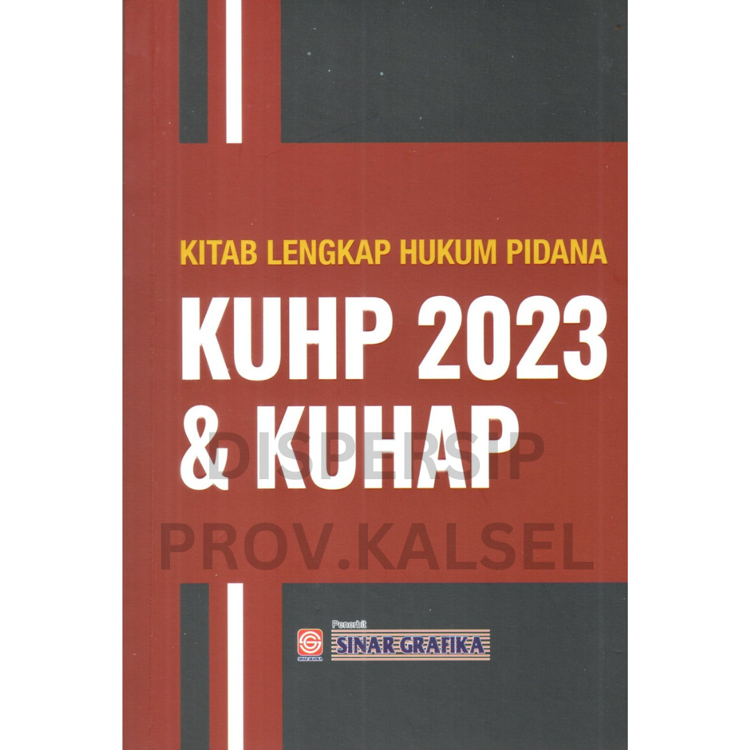 Cover Kitab lengkap hukum pidana KUHP 2023 & KUHAP / Redaksi sinar grafika