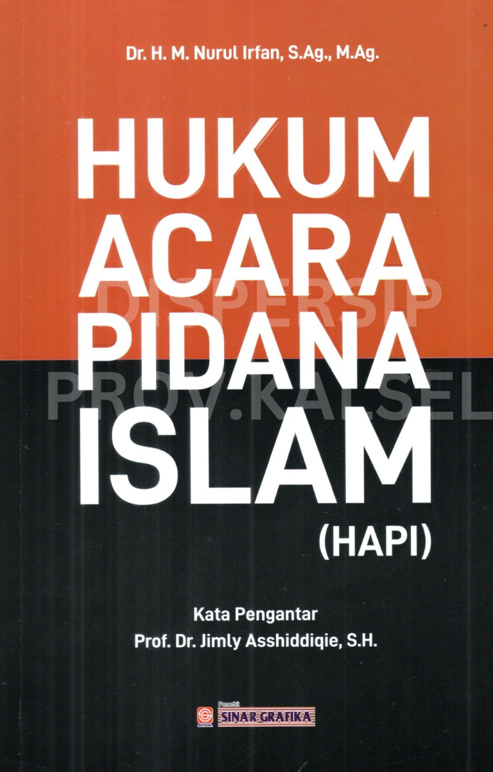 Cover Hukum acara pidana islam / Nurul irfan ; editor, Qurrotu aini, kurniawan ahmad