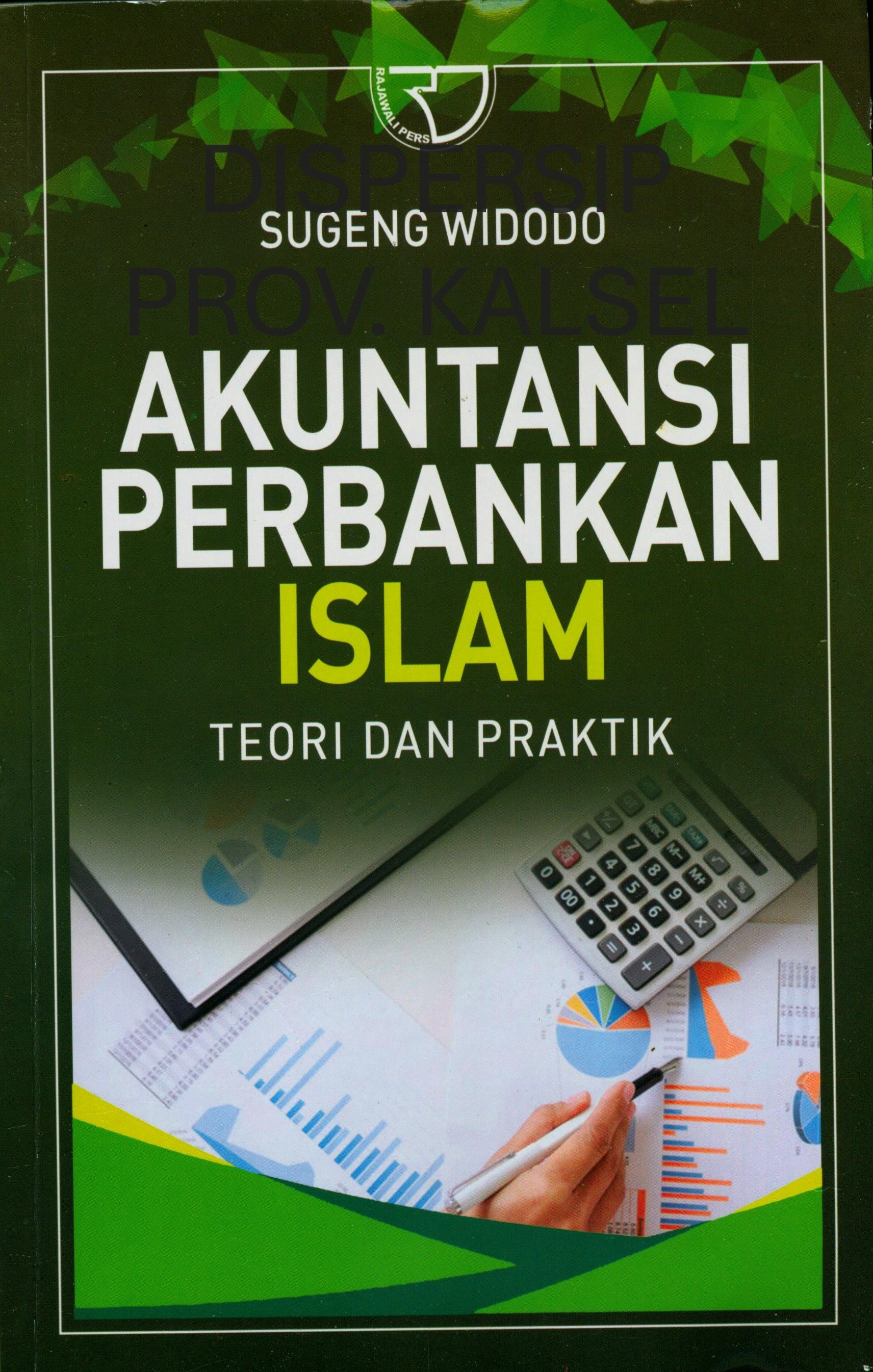 Cover Akuntansi Perbankan Islam :  Teori dan Praktik