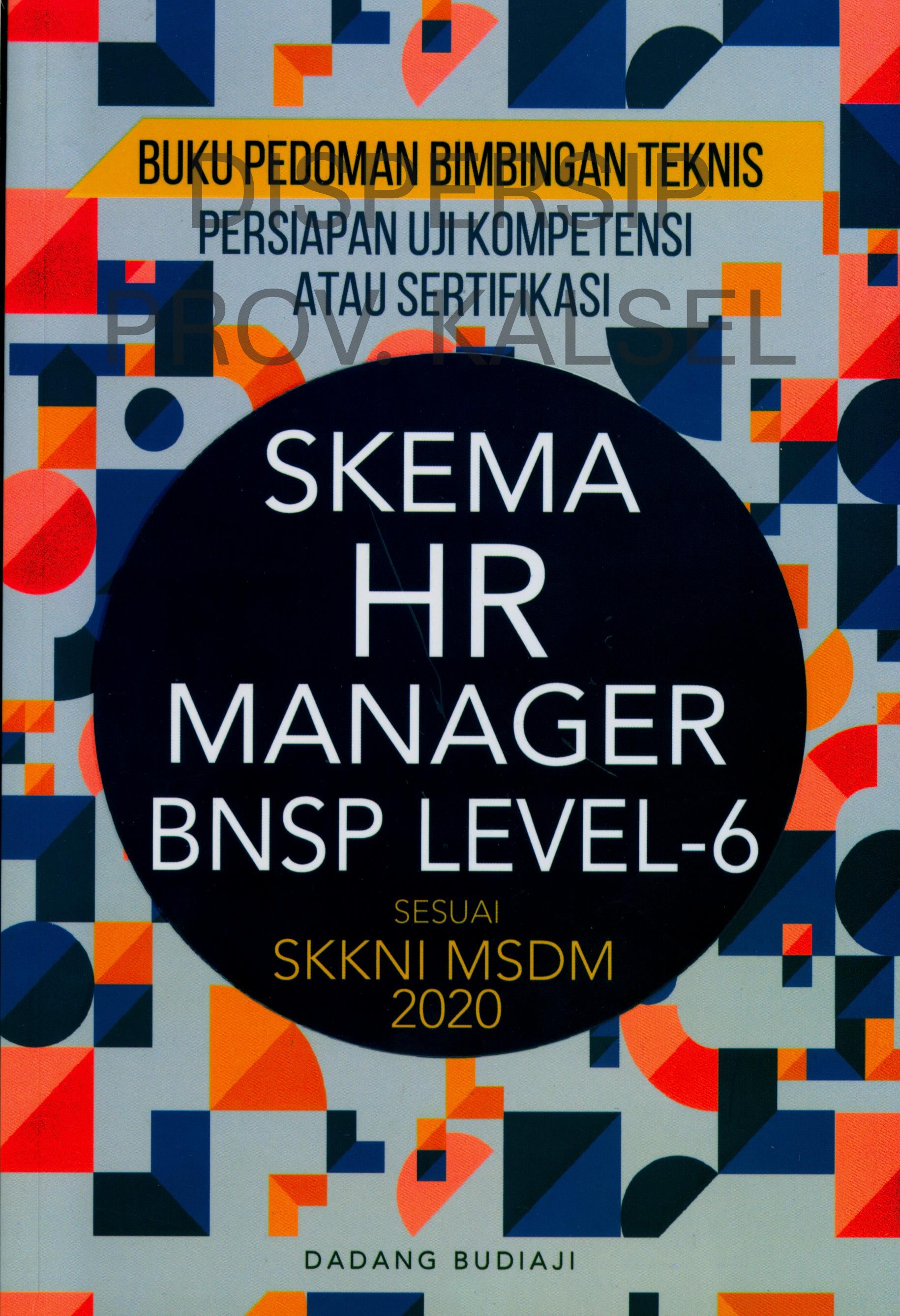 Cover Buku Pedoman Bimbingan Teknis Persiapan Uji Kompetensi atau Sertifikasi Skema HR Manager BNSP Level-6