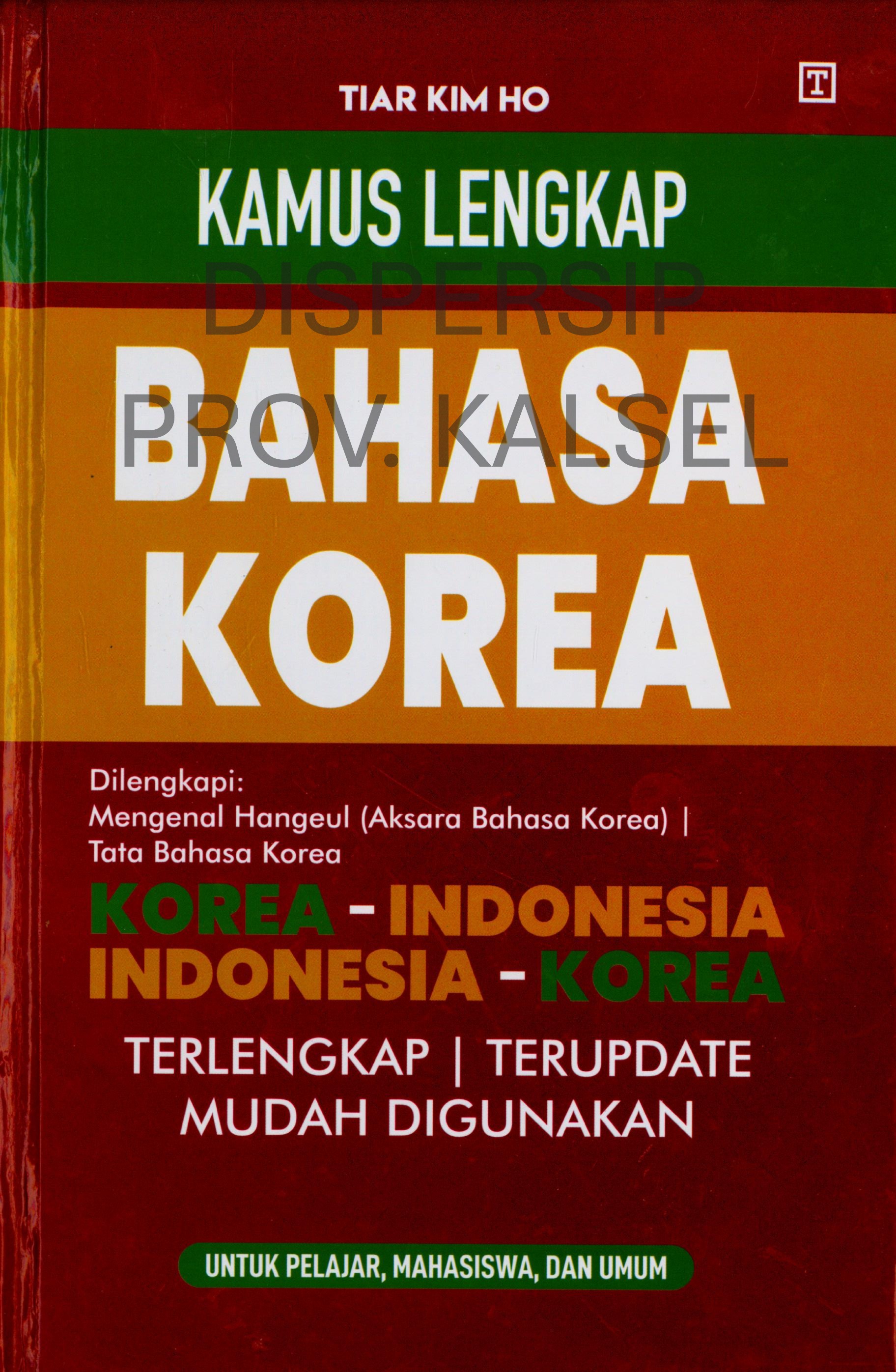 Cover Kamus Lengkap Bahasa Korea :  Korea-Indonesia Indonesia-Korea