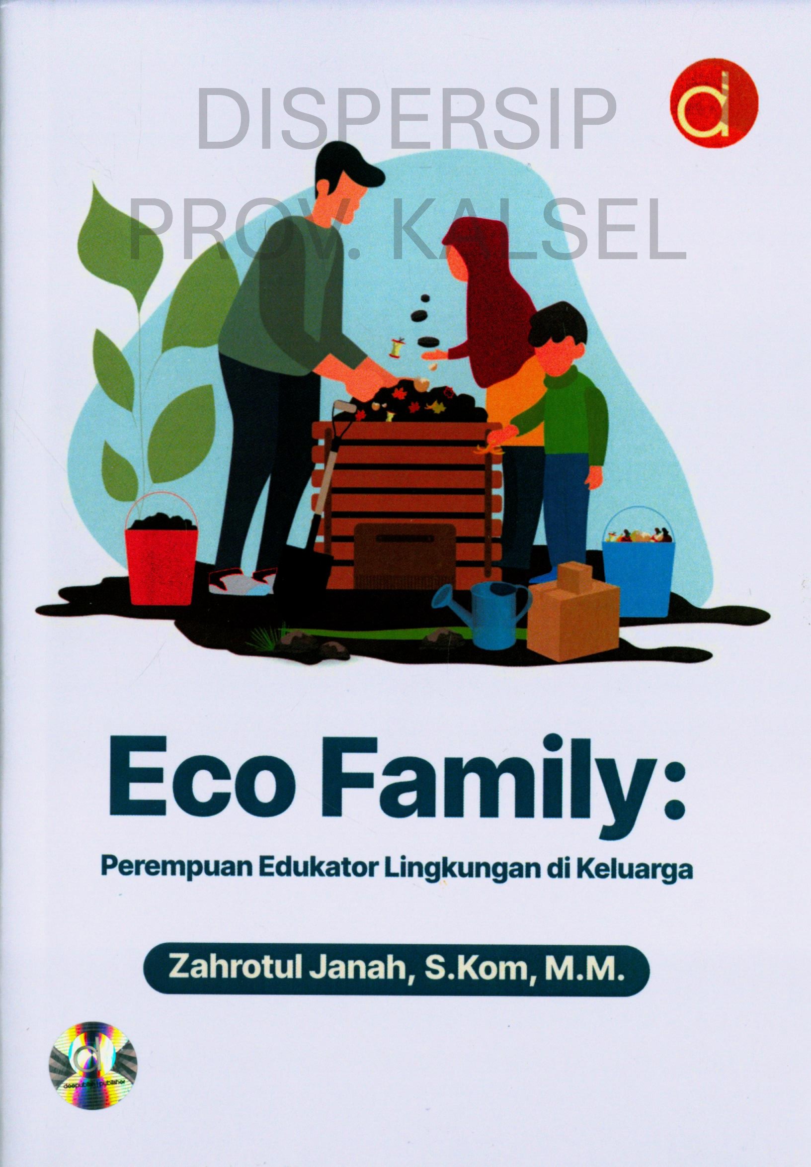Cover Eco Family :  Perempuan Edukator Lingkungan di Keluarga