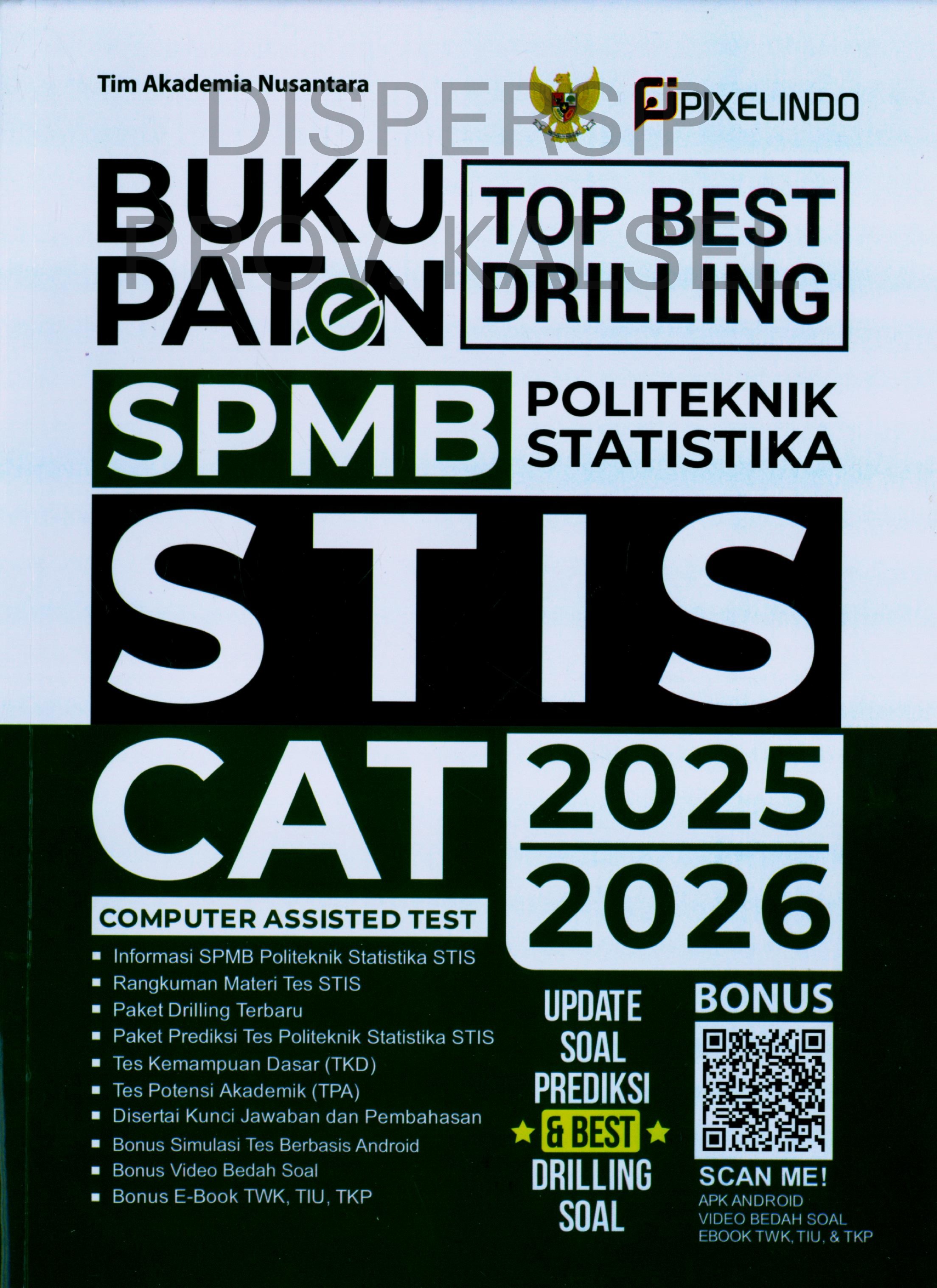 Cover Buku Paten Top Best Drilling SPMB Politeknik Stastistika Stis 2025-2026 / Tim Akademia Nusantara