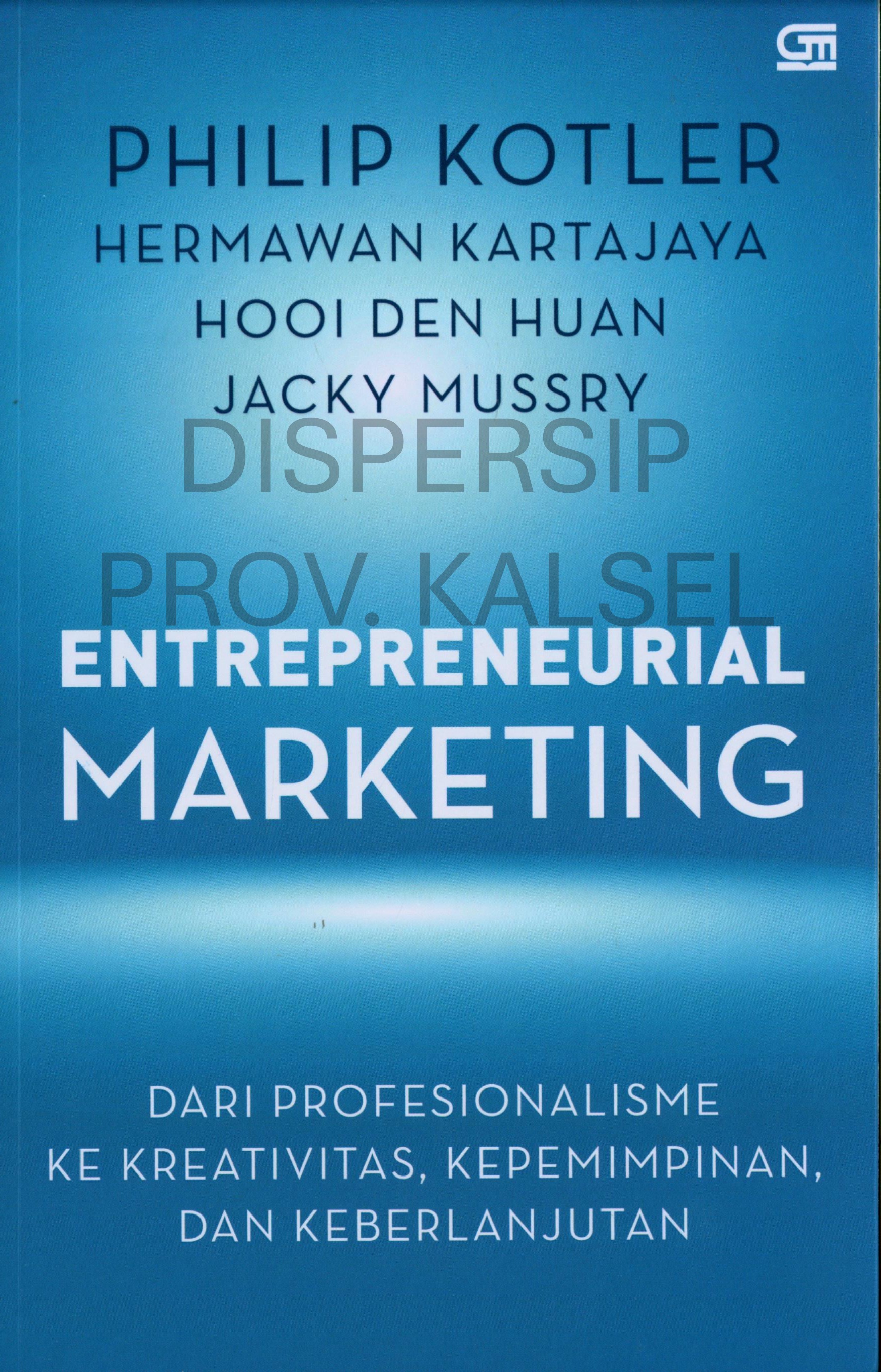 Cover Entrepreneurial Marketing :  dari Profesionalisme ke Kreativitas, Kepemimpinan, dan Keberlanjutan