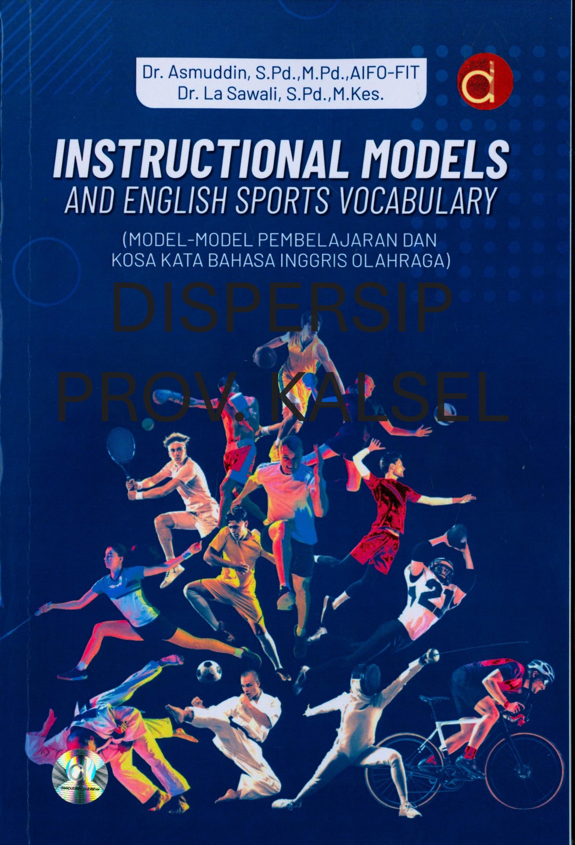 Cover Intructional Models and English Sports Vocabulary :  Model-model Pembelajaran dan Kosa Kata Bahasa Inggris Olahraga