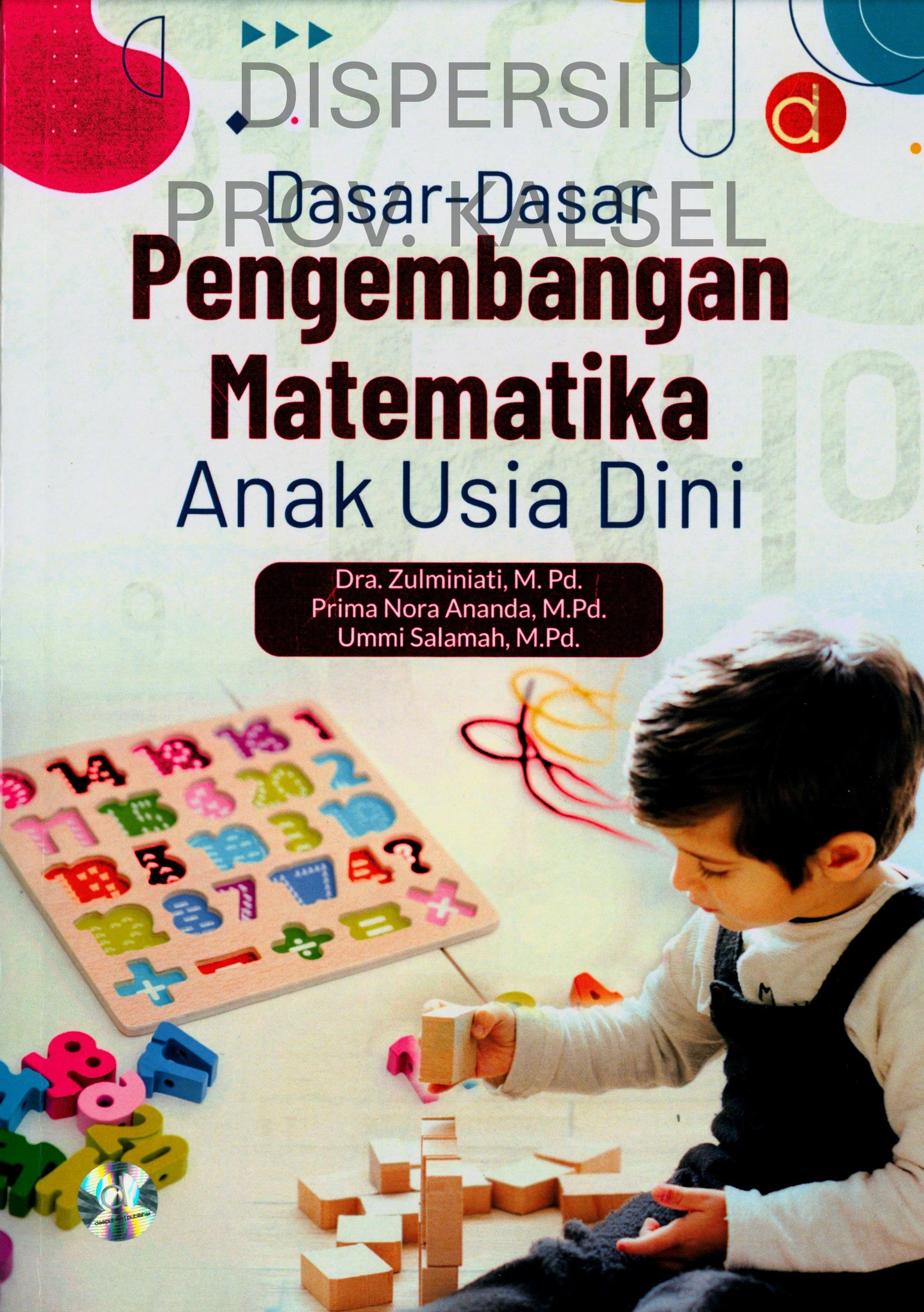 Cover Dasar-dasar Pengembangan Matematika anak Usia Dini