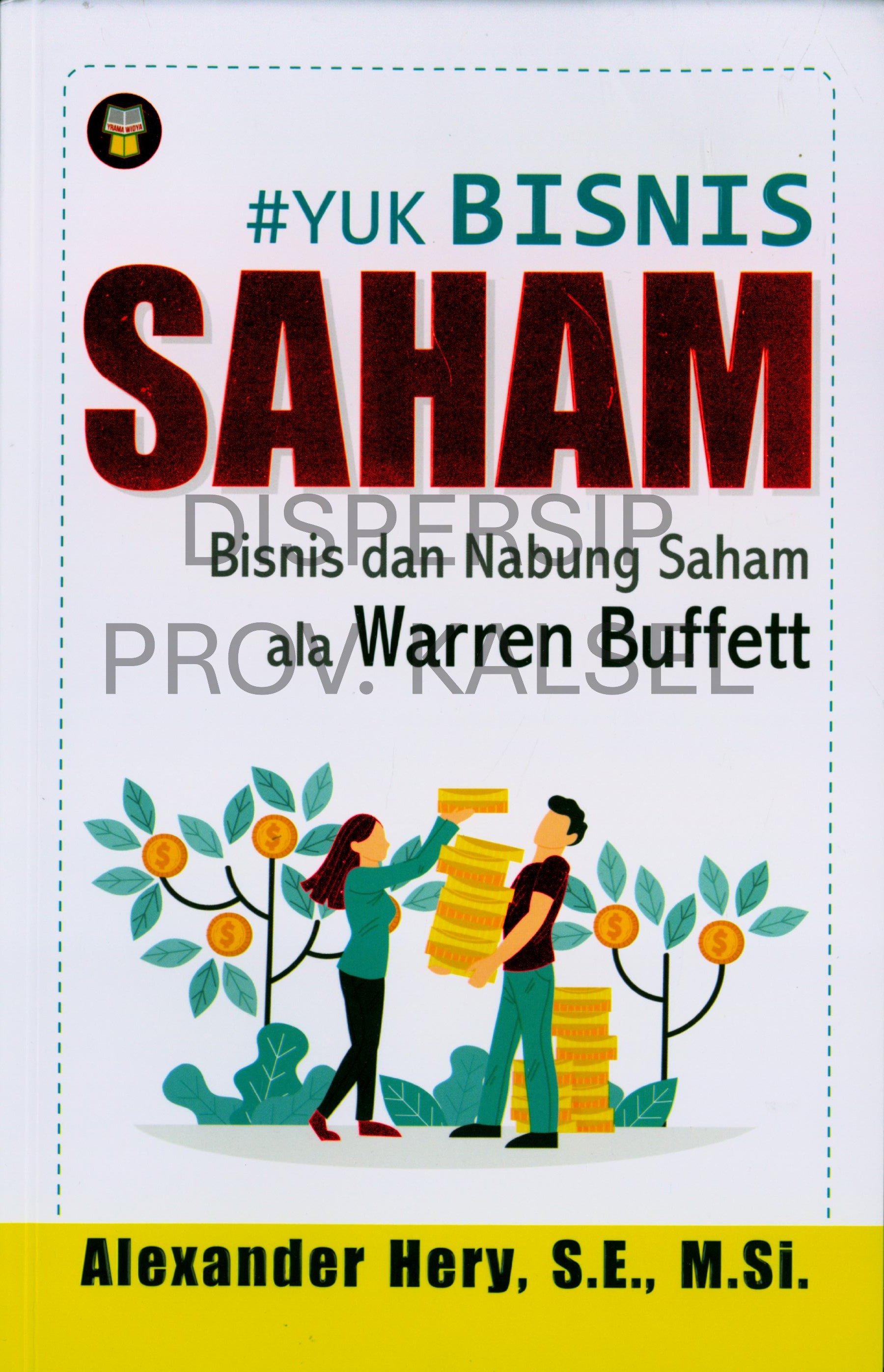Cover #Yuk Bisnis Saham :  Bisnis dan Nabung Saham al Warren Buffett