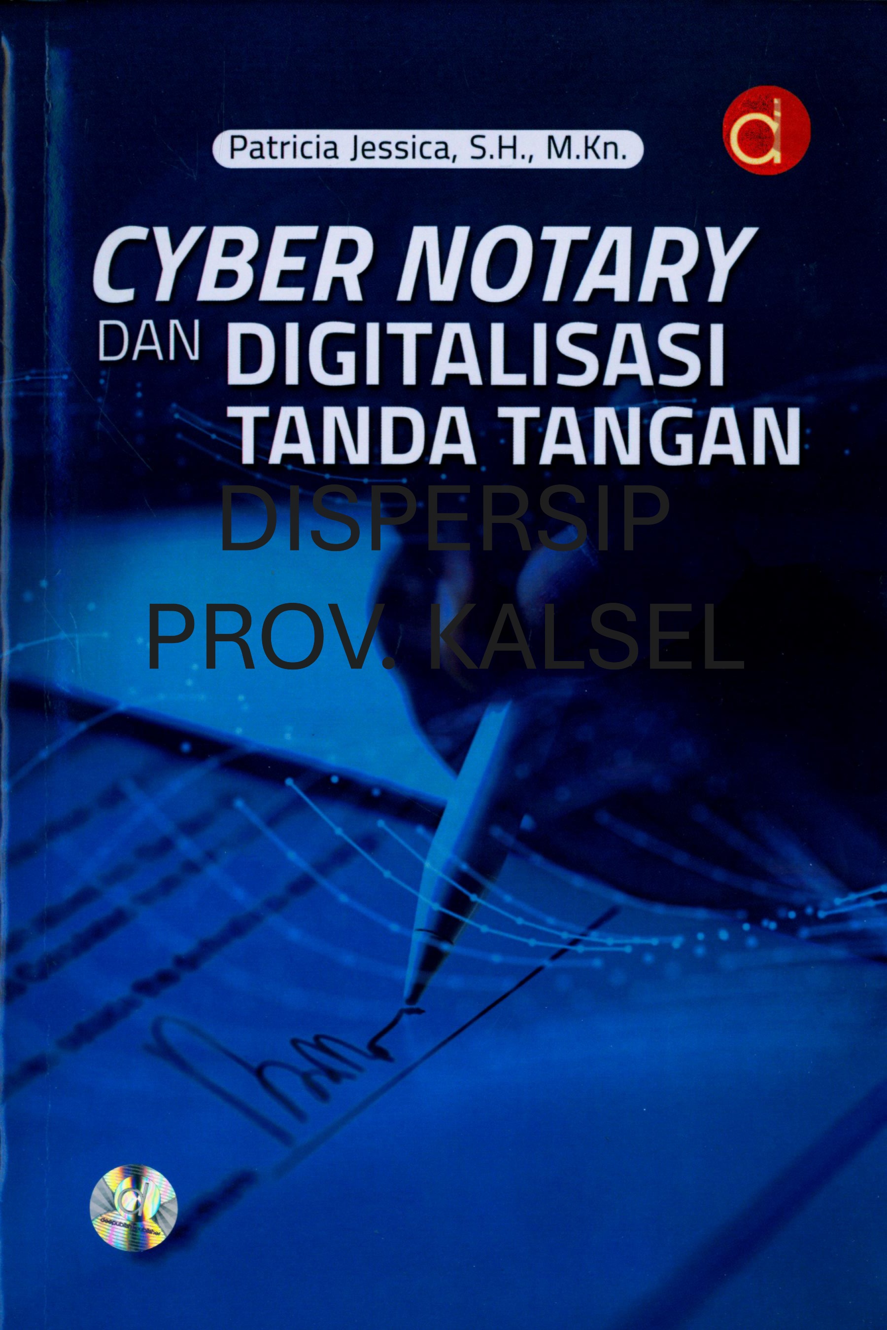 Cover Cyber Notary dan Digitalisasi Tanda Tangan