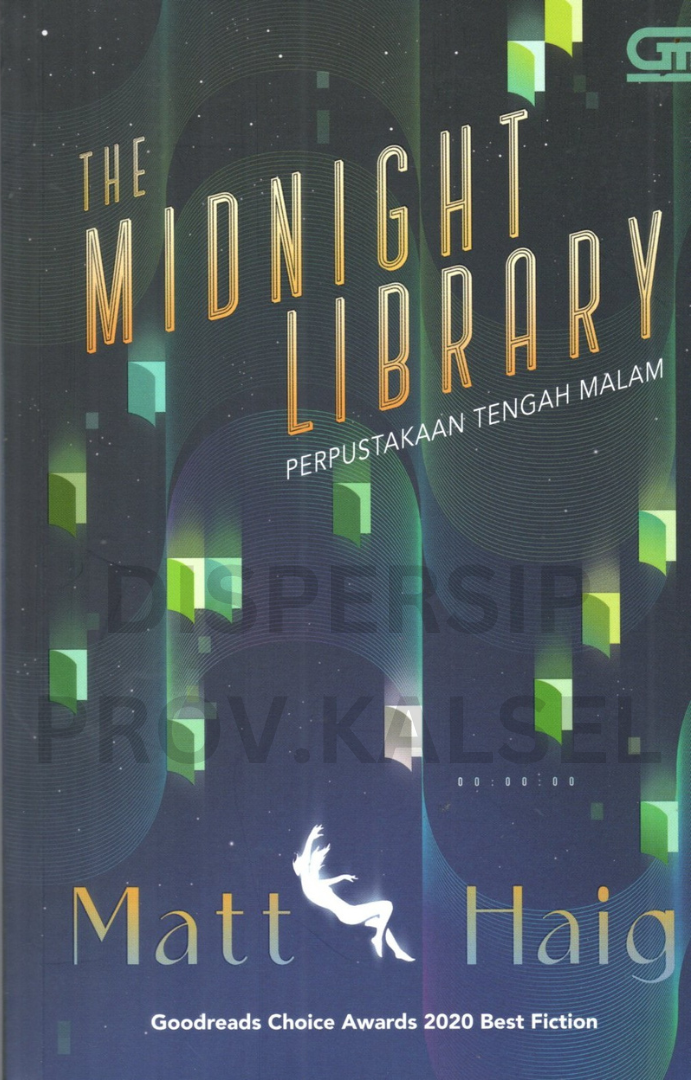 Cover The midnight library = perpustakaan tengah malam / Matt haig ; alih bahasa, dharmawati ; editor, Dian anggraeni