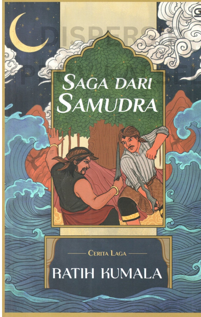 Cover Saga dari samudra :  cerita laga / Ratih kumala ; editor, mirna yulistianti