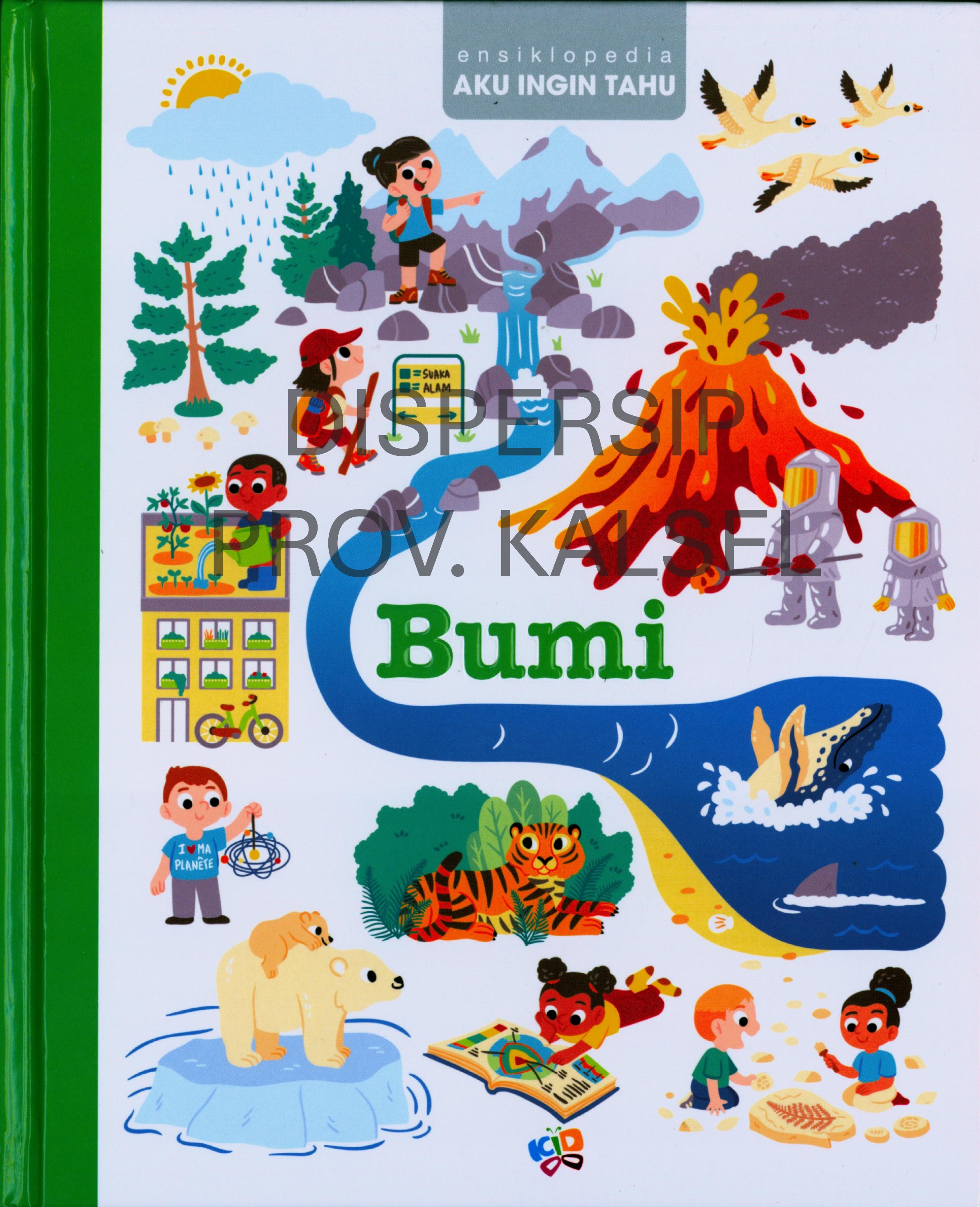 Cover Ensiklopedia Aku Ingin Tahu : Bumi