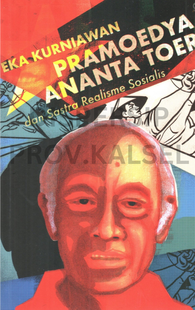 Cover Pramoedya ananta toer dan sastra realisme sosialis / Eka kurniawan