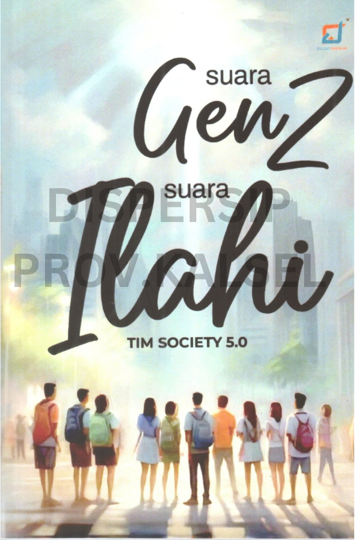 Cover Suara gen z suara Ilahi / Tim society 5.0 ; penyunting, Riana afliha