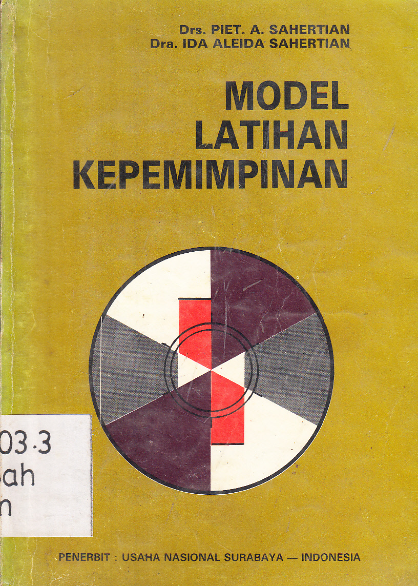 Cover Model Latihan Kepemimpinan / Piet.A.Sahertian, Ida Aleida Sahertian
