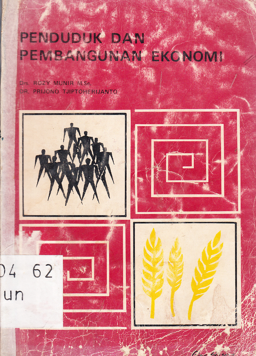 Cover Penduduk dan pembangunan ekonomi / Rozy Munir, Prikomo Tjiptoherijanto