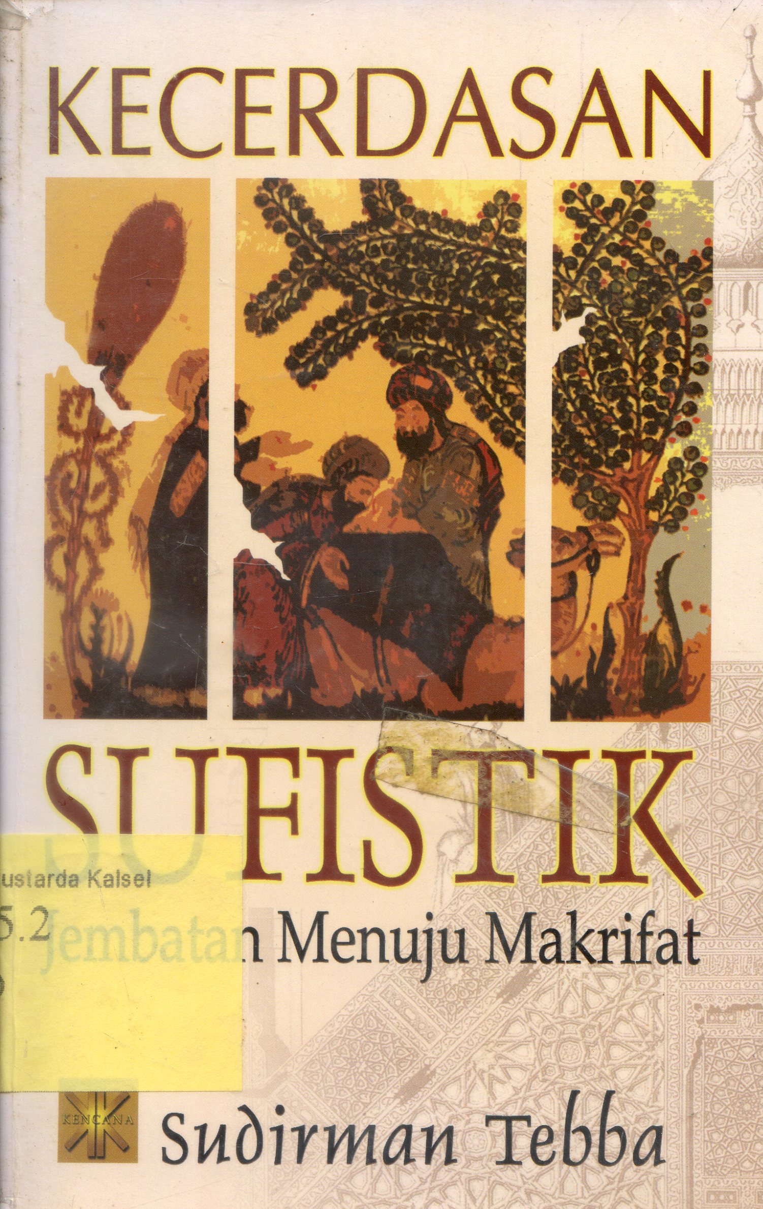 Cover Kecerdasan sufistik : jembatan menuju makrifat