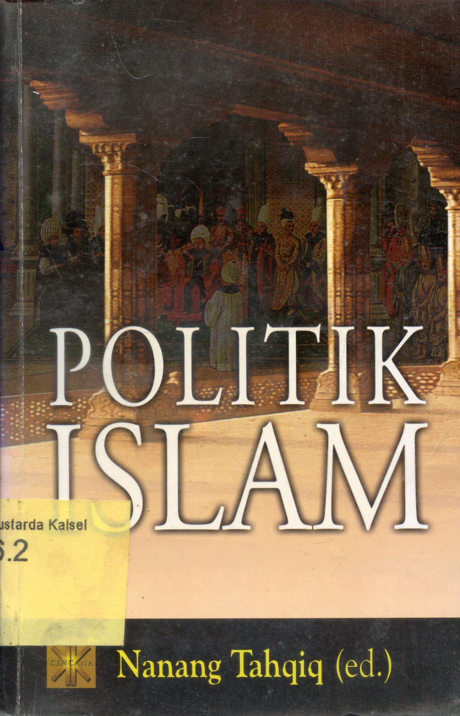 Cover Politik Islam / Nanang Tahqiq
