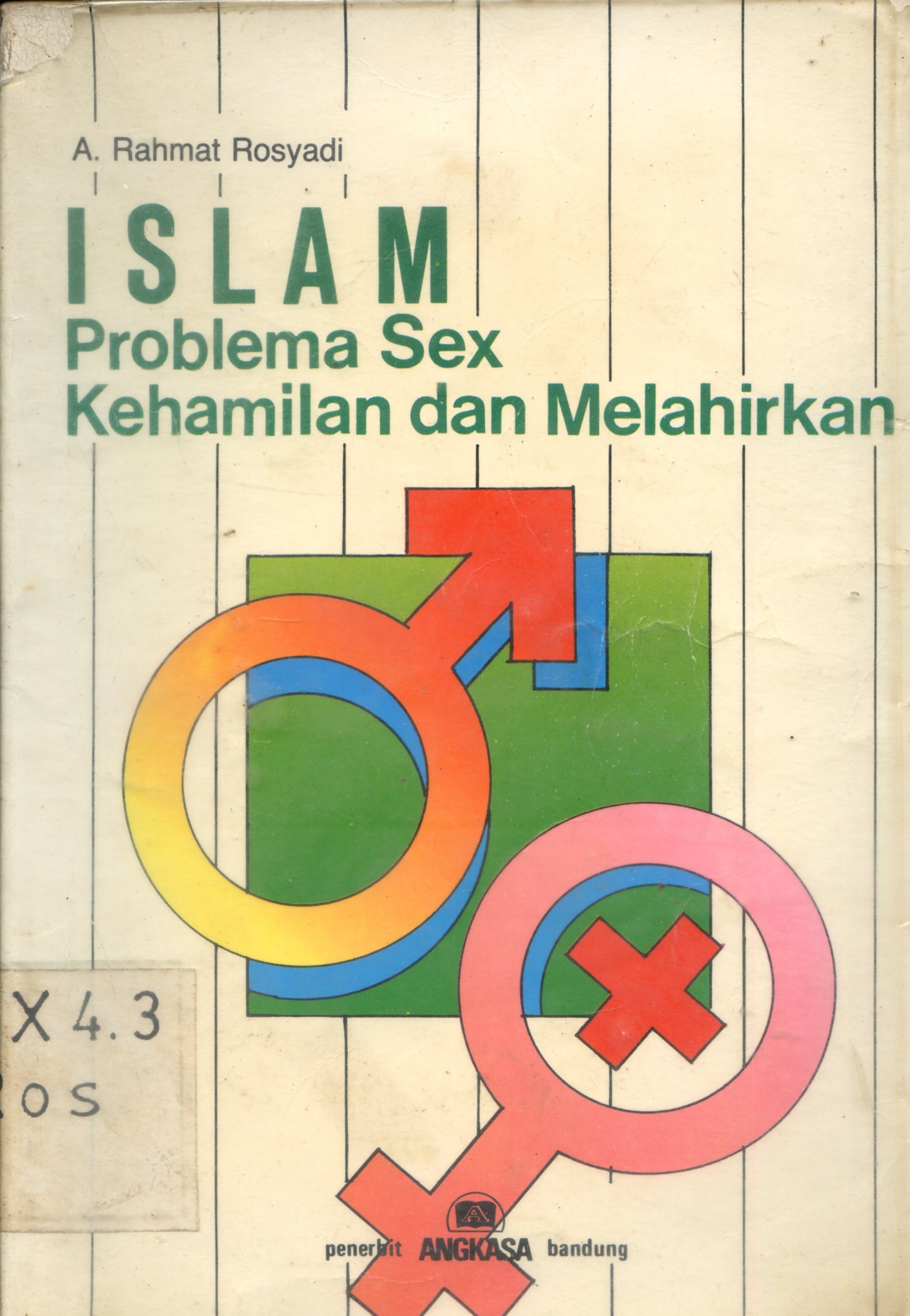Cover Islam problema sex kehamilan dan melahirkan / A. Rahmat Rosyadi