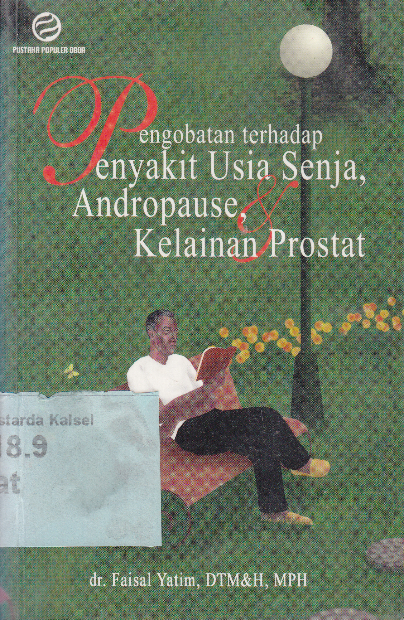 Cover Pengobatan Terhadap Penyakit Usia Senja, Andropause, Kelainan Prostat