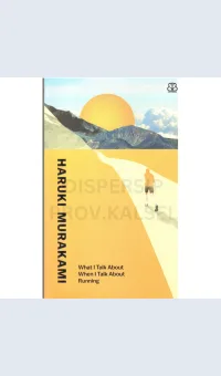What i talk about when i talk running :  = Hashiru koto ni tsuite kataru toki ni boku no kataru koto / Haruki murakami ; penerjemah, Ellnovianty nine sjarif, A. Fitriyanti ; penyunting, A. Fitriyanti